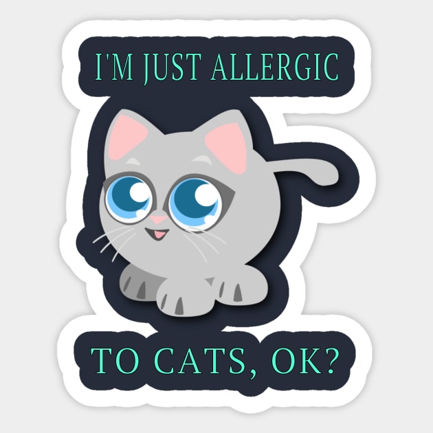 Kids I'm Just Allergic To Cats,OK? Allergy Awareness Cute Gift Sticker by klimentina